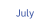 July